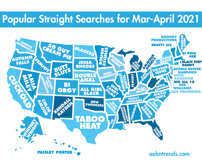 Porn All Popular - Popular Searches by State in March and April of 2021