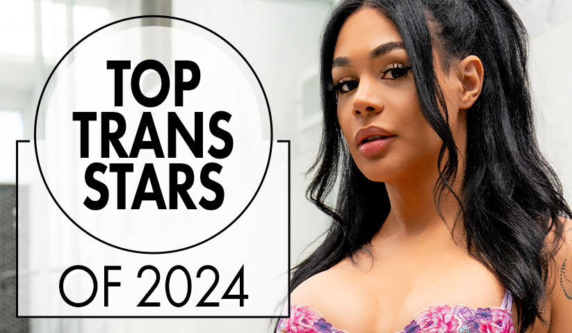 Top 10 Trans Porn Stars of 2024